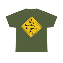 Load image into Gallery viewer, Dog Training In Progress Unisex Heavy Cotton Tee