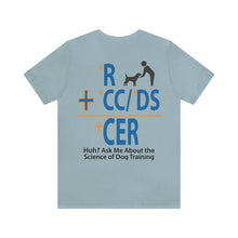 Load image into Gallery viewer, Ask Me About Dog Training Plus R Unisex Jersey Short Sleeve Tee
