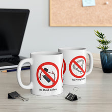 Load image into Gallery viewer, Remind Your Friends Why We Say No Mug 11oz