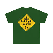 Load image into Gallery viewer, Dog Training In Progress Unisex Heavy Cotton Tee
