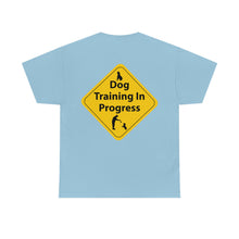 Load image into Gallery viewer, Dog Training In Progress Unisex Heavy Cotton Tee