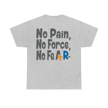 Load image into Gallery viewer, PPG Member Badge with No Pain, No Force, No Fear on the back Unisex Heavy Cotton Tee