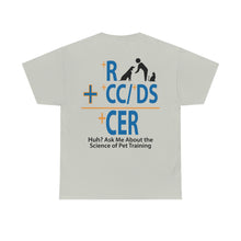 Load image into Gallery viewer, Huh? Ask Me About Pet Training Unisex Heavy Cotton Tee