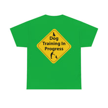 Load image into Gallery viewer, Dog Training In Progress Unisex Heavy Cotton Tee