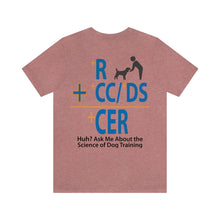 Load image into Gallery viewer, Ask Me About Dog Training Plus R Unisex Jersey Short Sleeve Tee