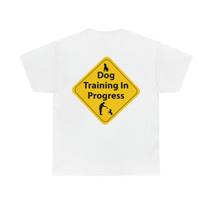 Dog Training In Progress Unisex Heavy Cotton Tee