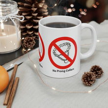 Load image into Gallery viewer, Remind Your Friends Why We Say No Mug 11oz
